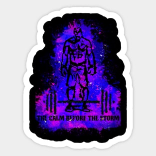 The calm before the storm Sticker